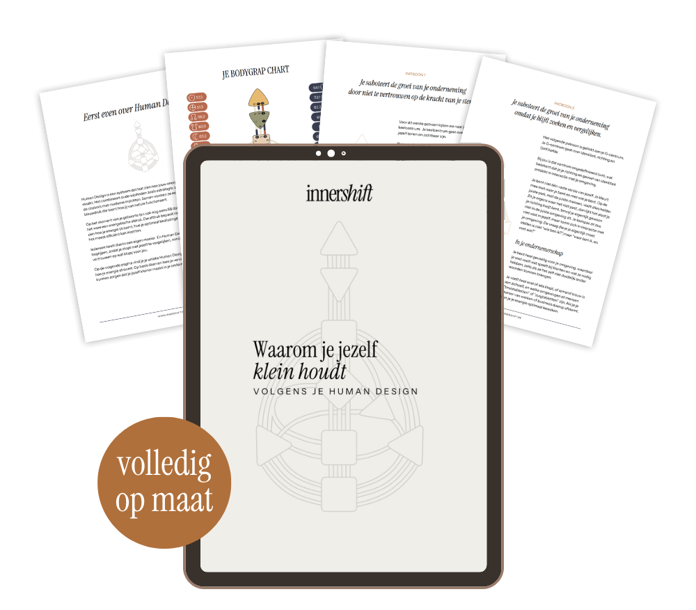 Gratis gids op maat van je Human Design: Waarom je jezelf klein houdt